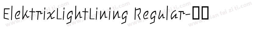 ElektrixLightLining Regular字体转换